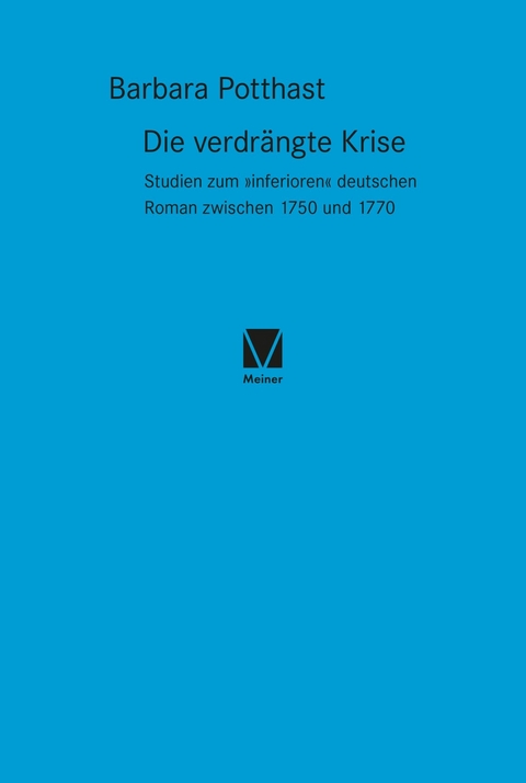 Die verdrängte Krise -  Barbara Potthast