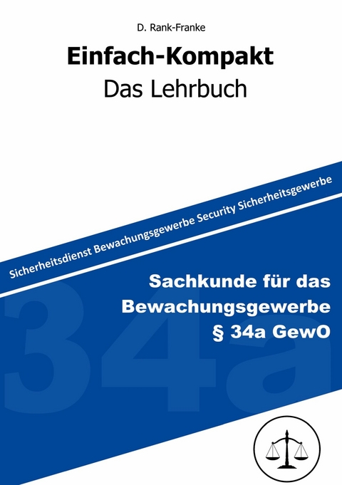 Sachkundeprüfung gem. § 34a GewO - Denis Rank-Franke