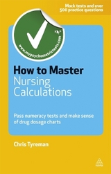 How to Master Nursing Calculations - Tyreman, Chris John