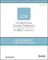 The Official (ISC)2 CCSP CBK Reference - Aaron Kraus