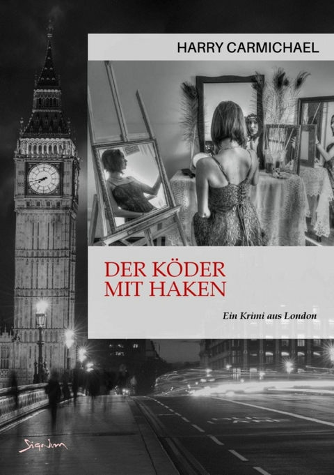 DER KÖDER MIT HAKEN - Harry Carmichael