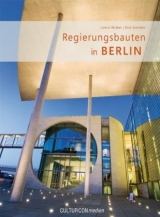 Regierungsbauten in Berlin - Dirk Schröter