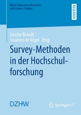 Survey-Methoden in der Hochschulforschung - 