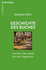 Geschichte des Buches - Helmut Hilz