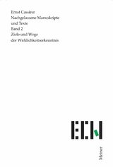 Ziele und Wege der Wirklichkeitserkenntnis -  Ernst Cassirer