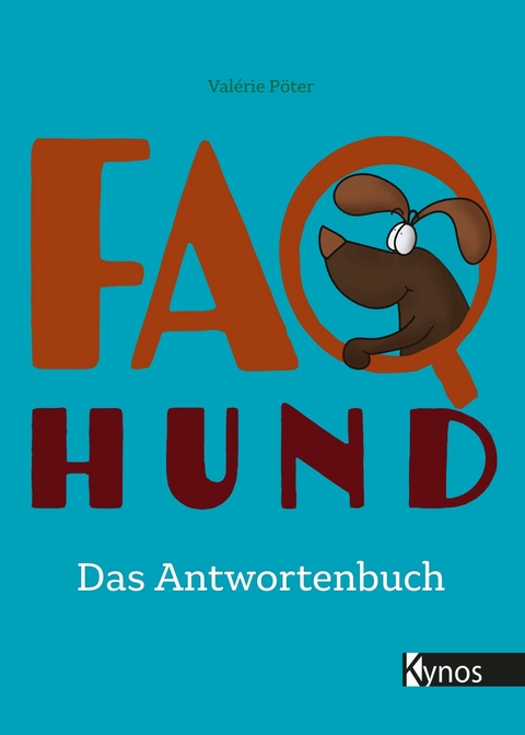 FAQ Hund - Valérie Pöter