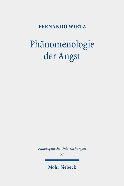 Phänomenologie der Angst -  Fernando Wirtz