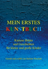 Mein erstes Kunstbuch - Stefanie Woschek