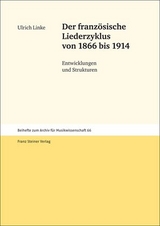 Der französische Liederzyklus von 1866 bis 1914 - Ulrich Linke