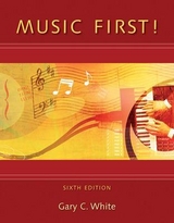 Music First!  with Keyboard Foldout - White, Gary