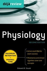 Deja Review Physiology, Second Edition - Gould, Edward