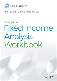 Fixed Income Analysis Workbook