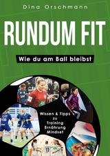 Rundum Fit - Dina Orschmann