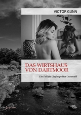 DAS WIRTSHAUS VON DARTMOOR - EIN FALL FÜR CHEFINSPEKTOR CROMWELL - Victor Gunn