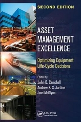 Asset Management Excellence - Campbell, John D.; Jardine, Andrew K.S.; McGlynn, Joel