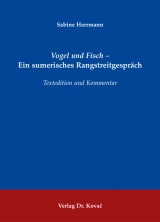 Vogel und Fisch - Ein sumerisches Rangstreitgespräch - Sabine Herrmann