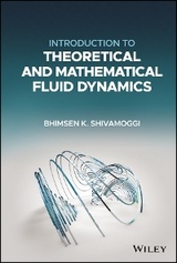 Introduction to Theoretical and Mathematical Fluid Dynamics -  Bhimsen K. Shivamoggi