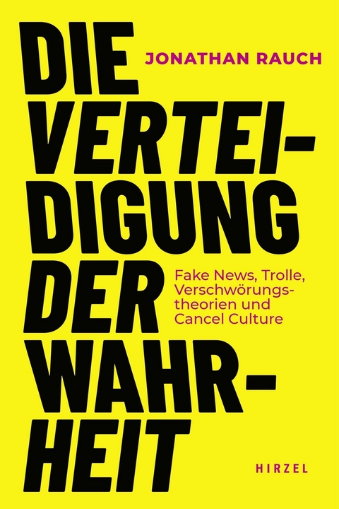 Die Verteidigung der Wahrheit -  Jonathan Rauch