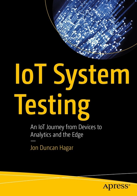 IoT System Testing -  Jon Duncan Hagar