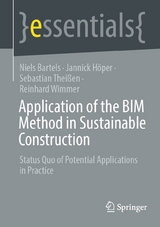 Application of the BIM Method in Sustainable Construction - Niels Bartels, Jannick Höper, Sebastian Theißen, Reinhard Wimmer