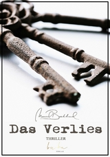 Das Verlies - Marcel Burkhard