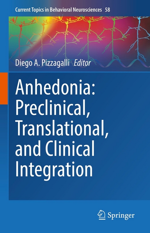 Anhedonia: Preclinical, Translational, and Clinical Integration - 