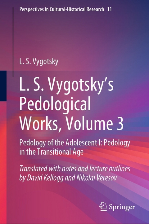 L. S. Vygotsky's Pedological Works, Volume 3 - L. S. Vygotsky