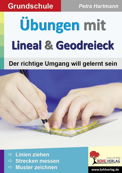 Übungen mit Lineal und Geodreieck -  Petra Hartmann