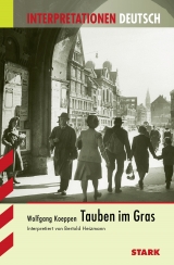 Interpretationen Deutsch - Koeppen: Tauben im Gras - Bertold Heizmann