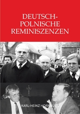 Deutsch-Polnische Reminiszenzen - Karl-Heinz Hornhues