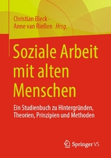 Soziale Arbeit mit alten Menschen - 