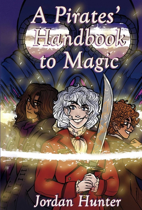 Pirates' Handbook to Magic -  Jordan Hunter