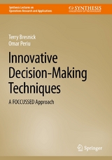 Innovative Decision-Making Techniques - Terry Bresnick, Omar Periu