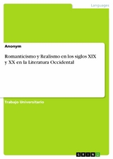 Romanticismo y Realismo en los siglos XIX y XX en la Literatura Occidental