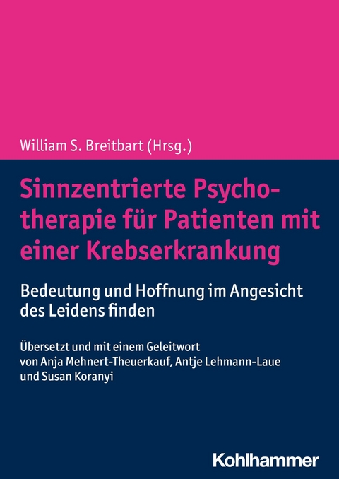 Sinnzentrierte Psychotherapie für Patienten mit einer Krebserkrankung - 