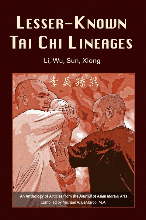 Lesser-Known Tai Chi Lineages - Michael DeMarco, Jake Burroughs, Leroy Clark