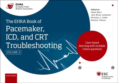 EHRA Book of Pacemaker, ICD and CRT Troubleshooting Vol. 2 - 