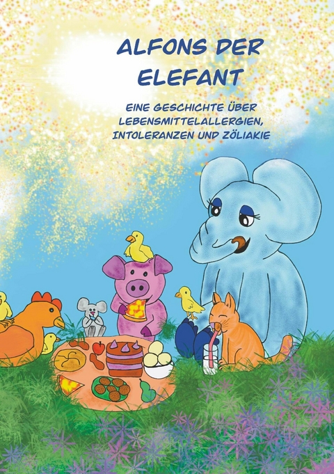 Alfons der Elefant -  Tina Nußbacher