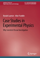 Case Studies in Experimental Physics - Ronald Laymon, Allan Franklin