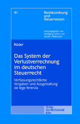 Das System der Verlustrechnung im deutschen Steuerrecht - Erik Röder