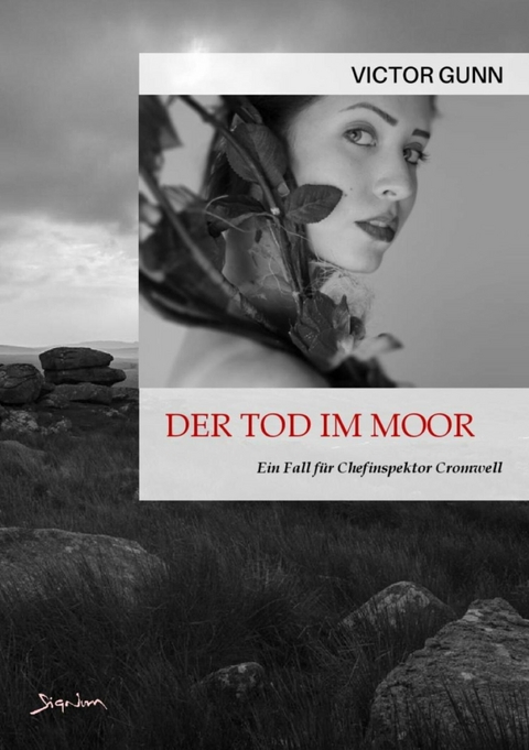 DER TOD IM MOOR - EIN FALL FÜR CHEFINSPEKTOR CROMWELL - Victor Gunn