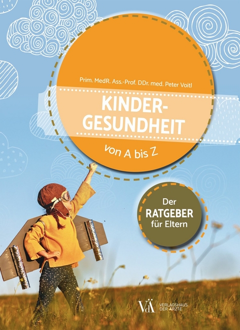 Kindergesundheit von A bis Z - Peter Voitl