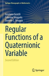 Regular Functions of a Quaternionic Variable - Graziano Gentili, Caterina Stoppato, Daniele C. Struppa