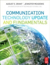 Communication Technology Update and Fundamentals - Grant, August; Meadows, Jennifer H.