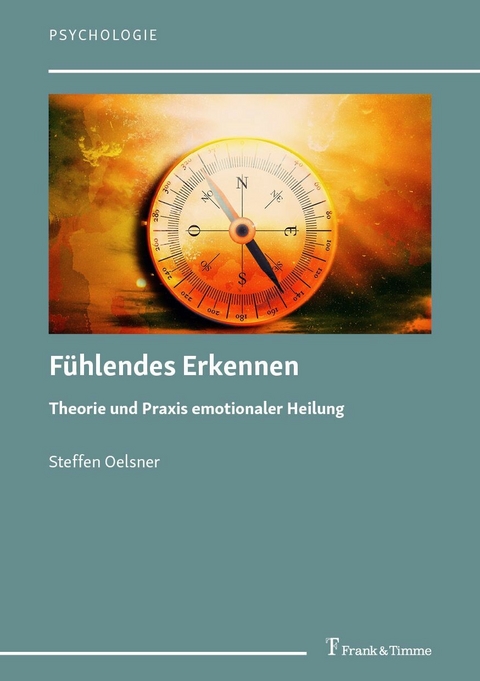 Fühlendes Erkennen -  Steffen Oelsner