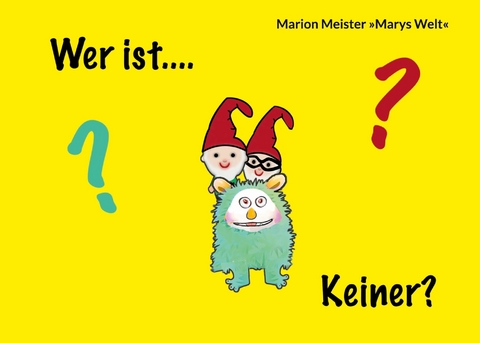 Wer ist ... KEINER? - Marion Meister