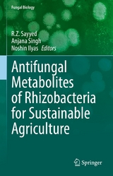 Antifungal Metabolites of Rhizobacteria for Sustainable Agriculture - 