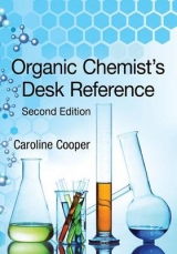 Organic Chemist's Desk Reference, Second Edition - Cooper, Caroline