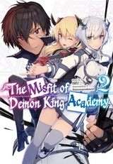 The Misfit of Demon King Academy: Volume 2 (Light Novel) -  Shu