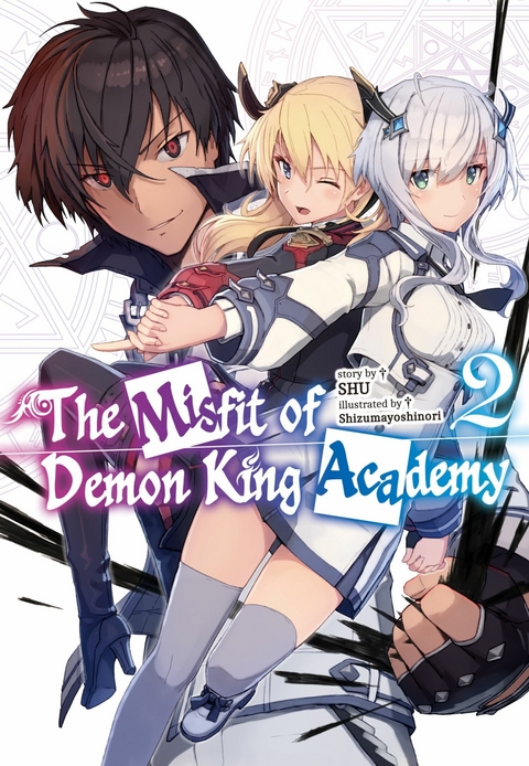 The Misfit of Demon King Academy: Volume 2 (Light Novel) -  Shu